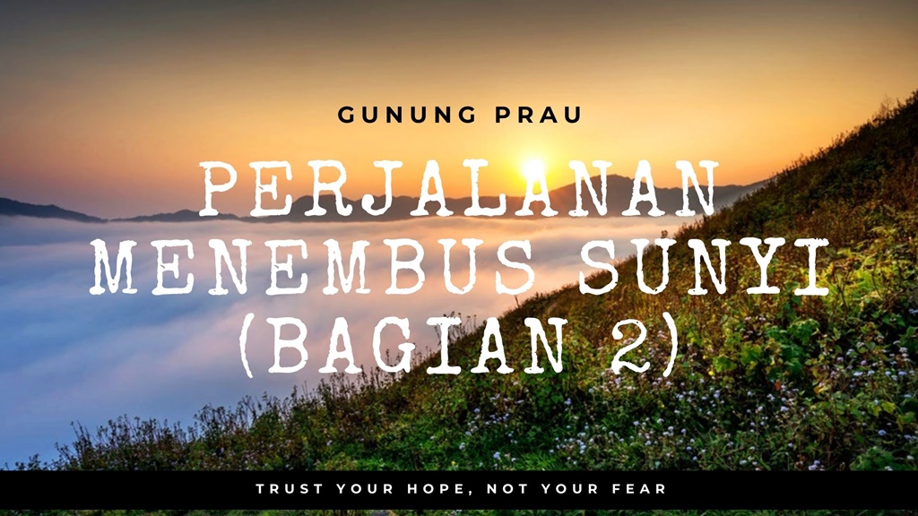 Gunung Prau; Dieng; Wonosobo